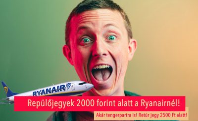 Brutális akció a Ryanairnél! Repülőjegyek 2000 forint alatt! Tengerpartra is!